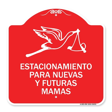 Signmission Estacionamento Para Nuevas Y Futuras Mamas, Red & White Aluminum Sign, 18" x 18", RW-1818-24091 A-DES-RW-1818-24091